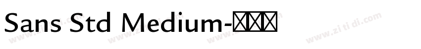 Sans Std Medium字体转换